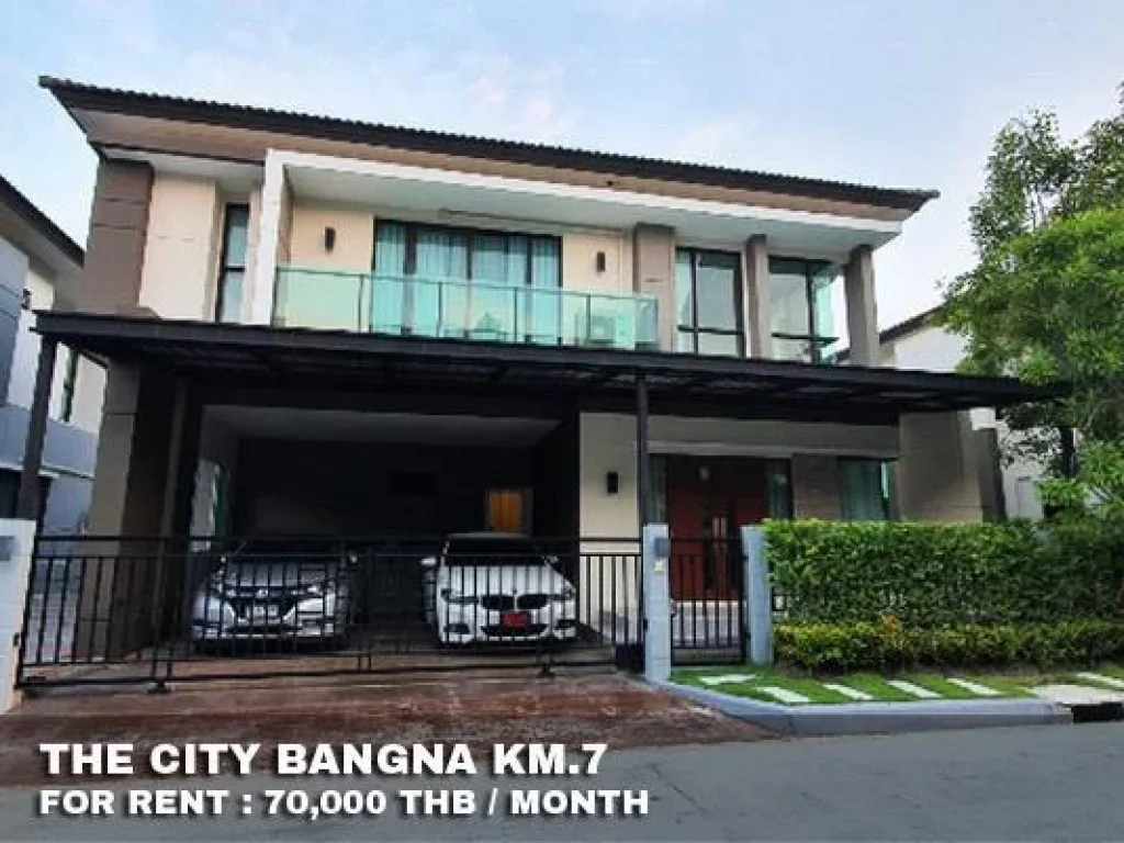 FOR RENT THE CITY BANGNA KM7 4 BR 70000 THB