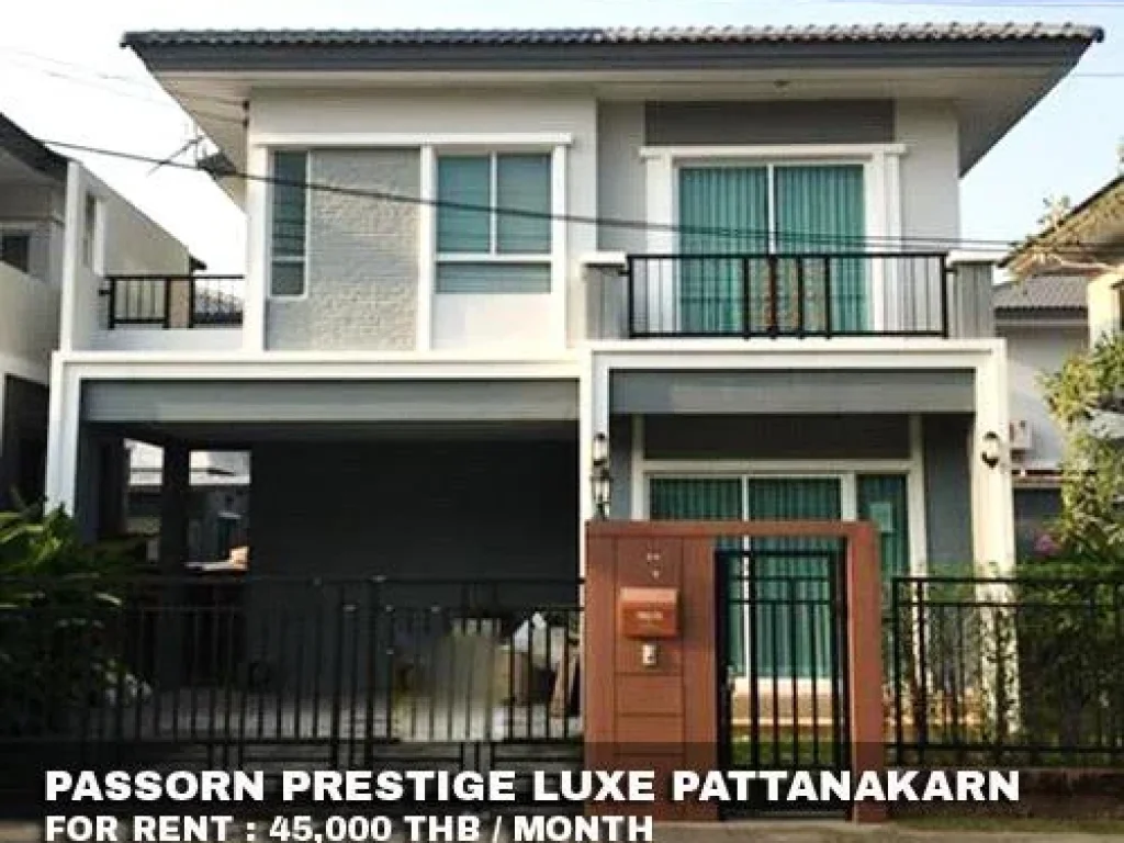 FOR RENT PASSORN PATTANAKARN 44 45000 THB