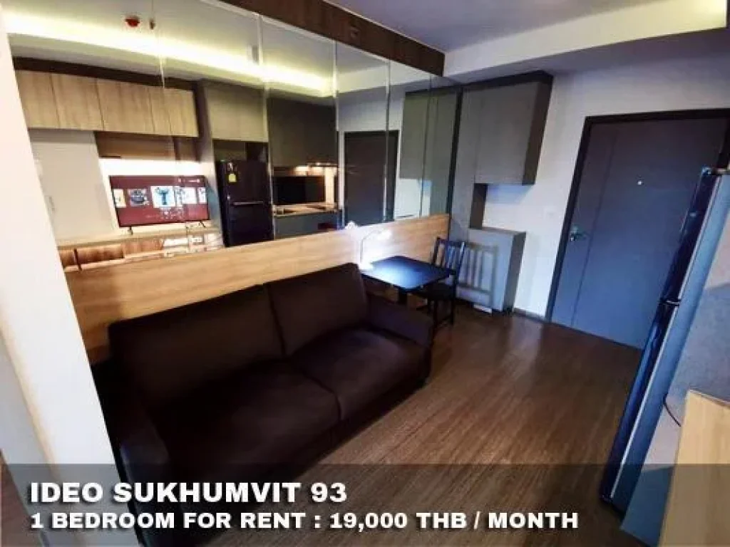 FOR RENT IDEO SUKHUMVIT 93 1 BEDROOM 19000 THB