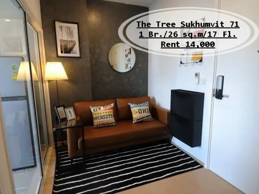 เช่า- The Tree สุขุมวิท 71-เอกมัย 1 นอน26 ตรมชั้น 17 พร้อมอยู่ เช่า 14000 บ