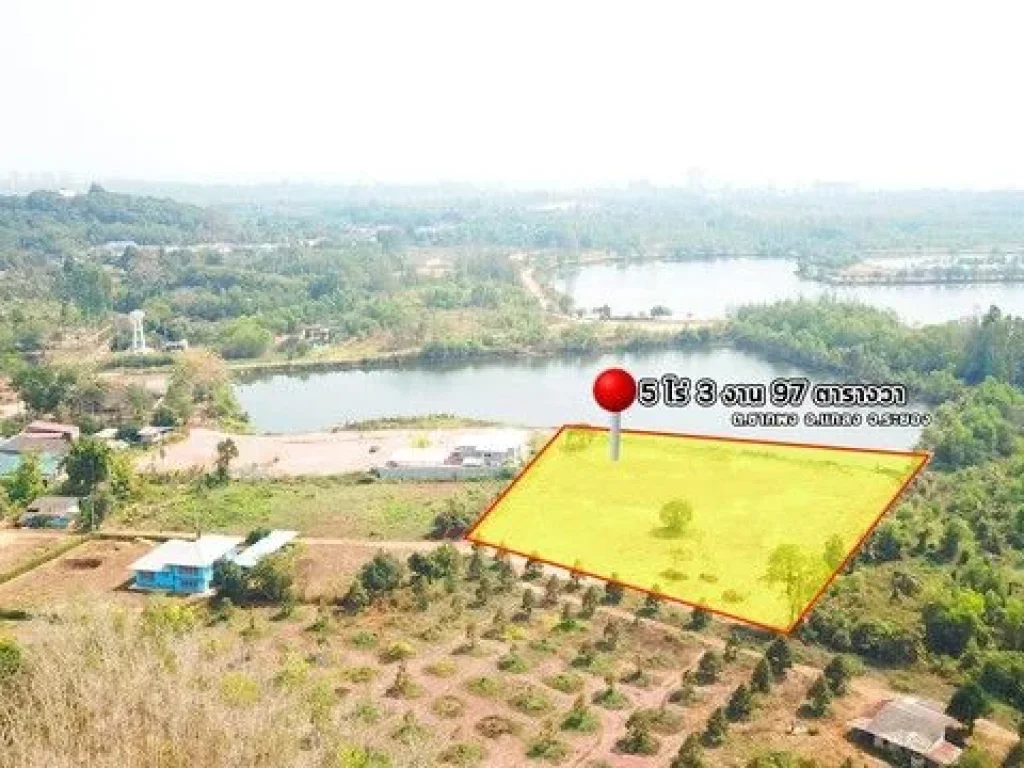 ที่ดินวิวทะเลสาบสุดสวยย Lake view เนื้อที่ 5ไร่ 3 งาน 97