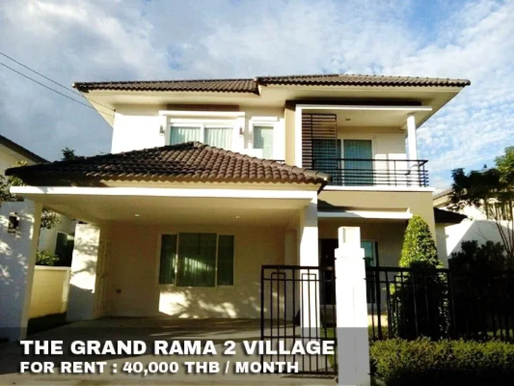 เช่า FOR RENT THE GRAND RAMA 2 4 beds 3 baths 80 Sqw40000 CLOSE CENTRAL MAHACHAI