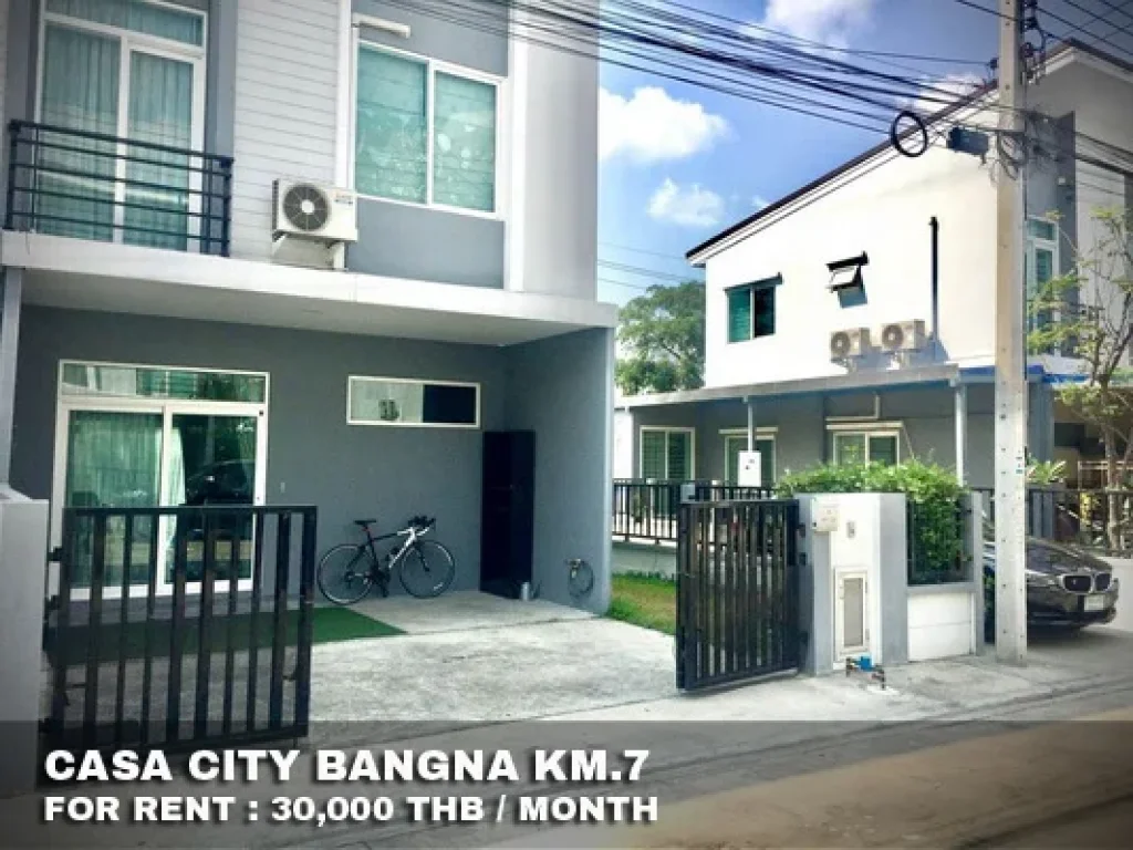 เช่า FOR RENT CASA CITY BANGNA KM7 3 beds 2 baths 30 Sqw30000 CLOSE MEGA BANGNA