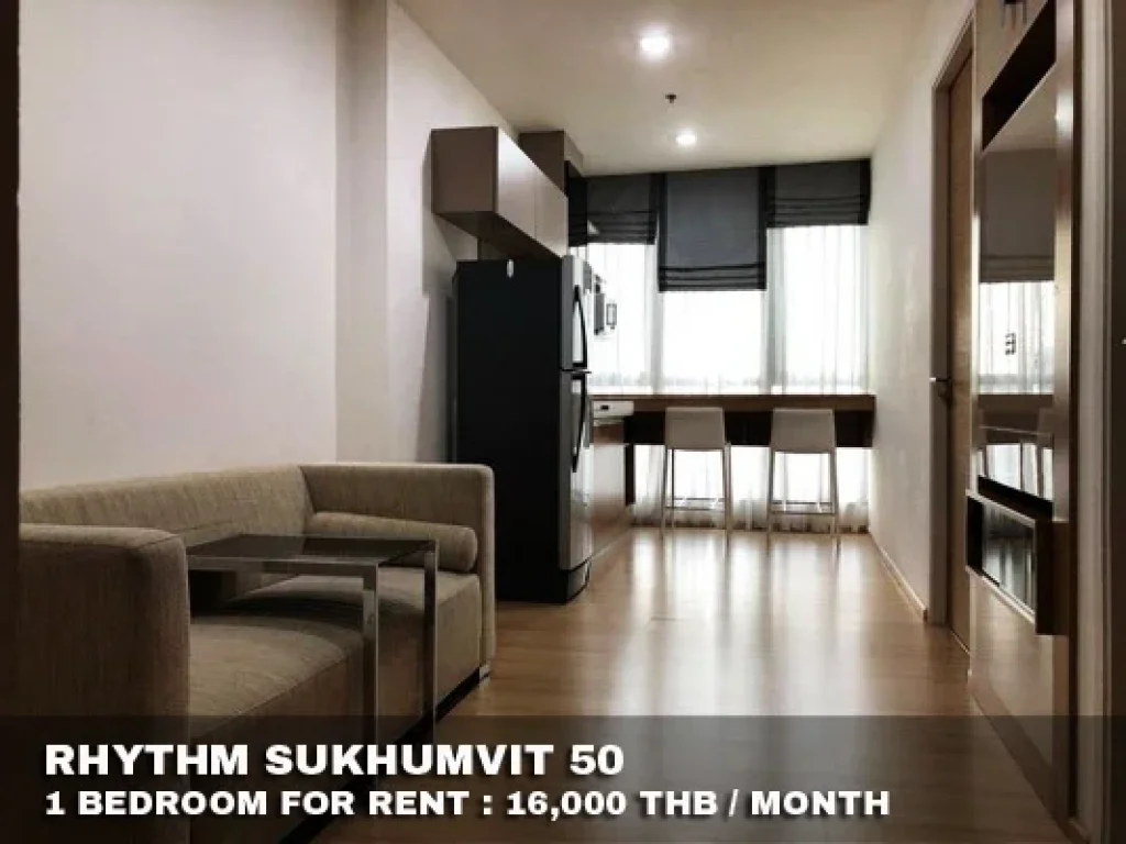 เช่า FOR RENT RHYTHM SUKHUMVIT 50 1 bedroom 36 Sqm16000 NEXT TO BTS ONNUT