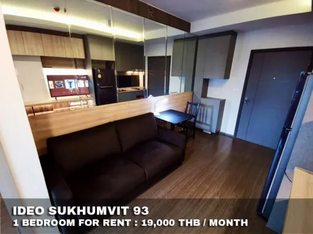 เช่า FOR RENT IDEO SUKHUMVIT 93 1 bedroom 32 Sqm19000 CLOSE BTS BANGCHAK