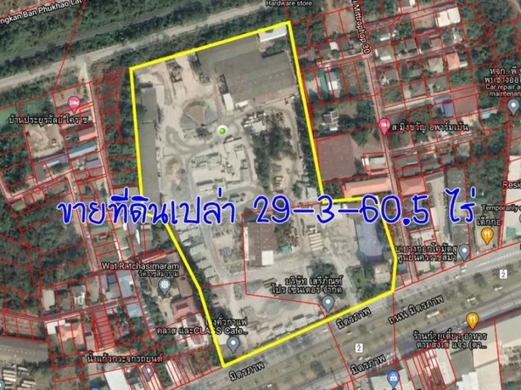 ขาย ที่ดิน พร้อมสิ่งปลูกสร้าง เนื้อที่ 29-3-605 ไร่ ถมิตรภาพ จนครราชสีมา