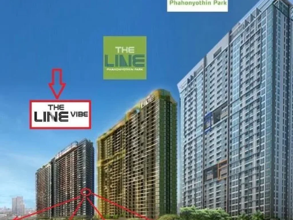 ขายดาวน์ โครงการ เดอะ ไลน์ ไวบ์ พหลโยธินThe line vibe