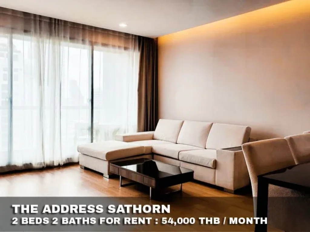 เช่า FOR RENT THE ADDRESS SATHORN 2 beds 2 baths 75 Sqm 54000 CLOSE BTS CHONGNONSI