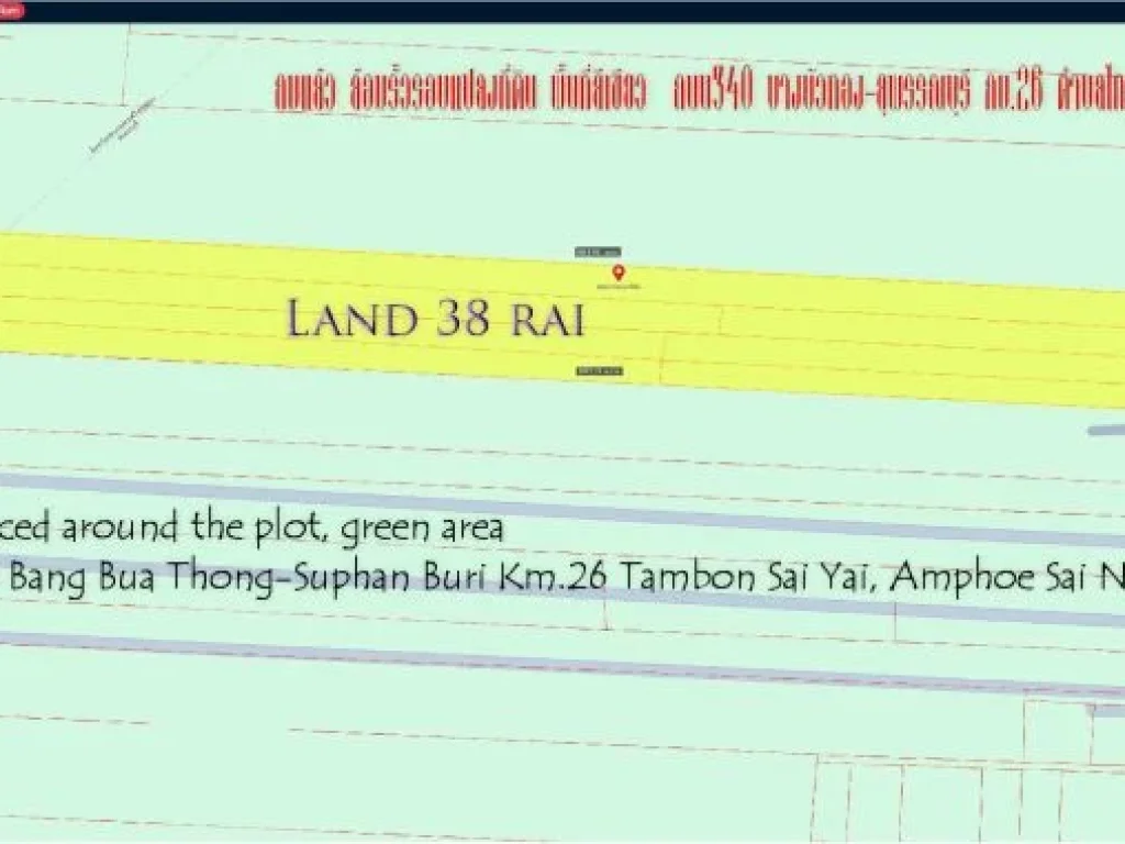 ที่ดิน38ไร่ ถมแล้ว ล้อมรั้ว รอบแปลงที่ดิน ถนน340