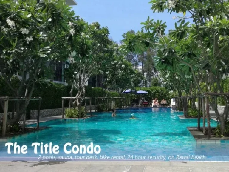 ขายด่วน The Title Condo ห้องสวย น่าอยู่ พร้อมวิว บรรยากาศดี ติดหาดราไวย์ภูเก็ต