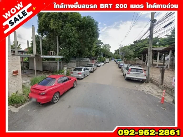 ขายที่ดินเปล่า 52 ตรว ถนนพระราม 3 ปากซอยมี BRT เดินเข้าซอย 200 เมตรถึงที่ดิน ใกล้เทอมินอล 21 เหมาะทำที่อยู่อาศัย