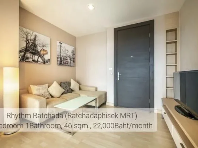 FOR RENT RHYTHM RATCHADA 1 BEDROOM 22000 THB