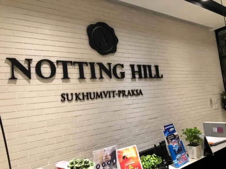 ให้เช่า Notting Hill Sukhumvit  Praksa น็อตติ้ง ฮิลล์ แพรกษา