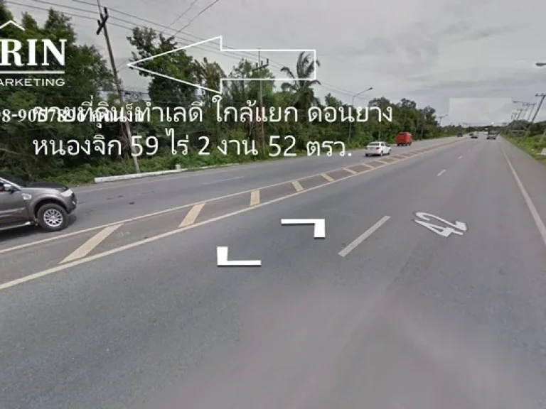 ขายที่ดิน ทำเลดี อนาคตไกล ต บางเขา อหนองจิก 59-2-52 ไร่ ติดถนน 4 เลน หมายเลข 42 098-9057896 คุณเง็ก