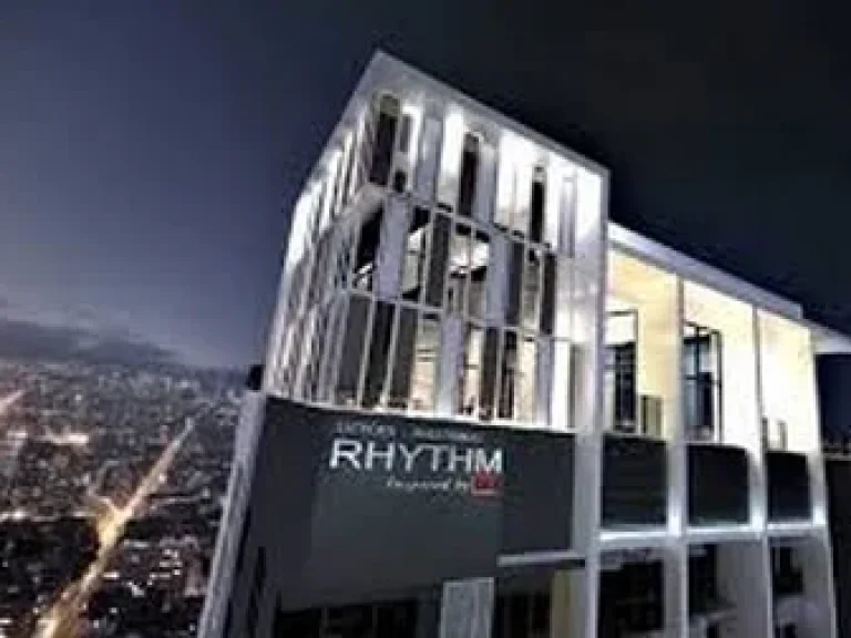 ขาย Rhythm Sathorn-Narathiwas ขนาด 35 ตรม 55 M Sell Rhythm Sathorn-Narathiwas size 35 sqm 55 M