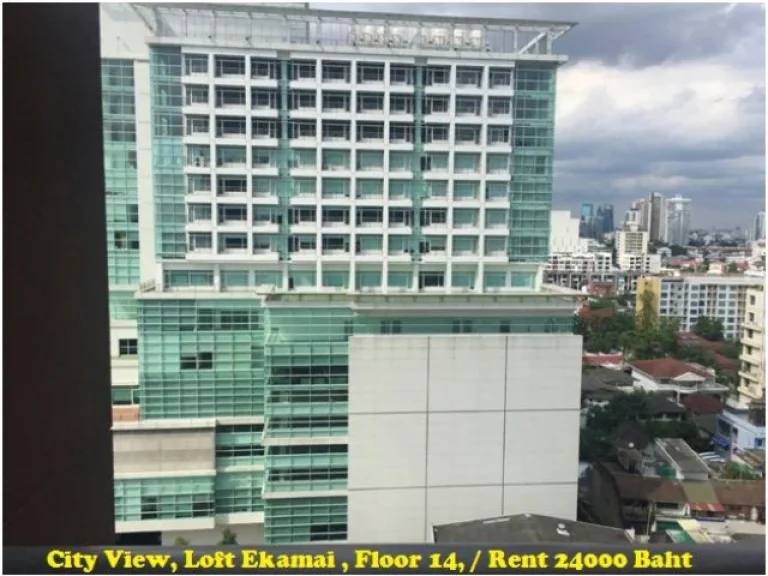 ให้เช่าคอนโด เดอะ ลอฟท์ เอกมัย ห้องใหม่ แต่งสวย เฟอร์ครบ ชั้น 14 Studio วิวสวย THE LOFTS EKKAMAI For Rent near BTS Ekamai มีเครื่องซักผ้า