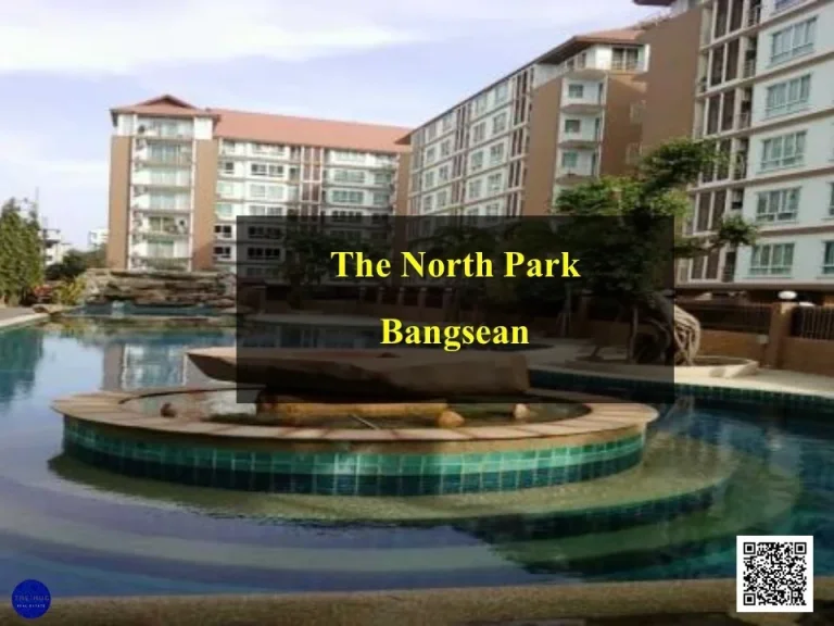 The North park condo บางแสน ราคาถูก เฟอร์ครบ