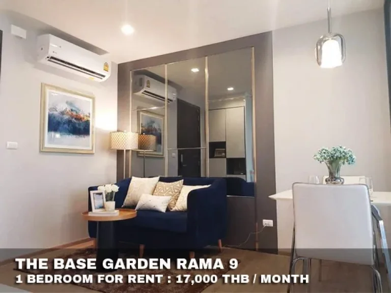 เช่า FOR RENT THE BASE GARDEN RAMA 9 1 bedroom 33 Sqm17000 CLOSE ARL RAMKHAMHAENG