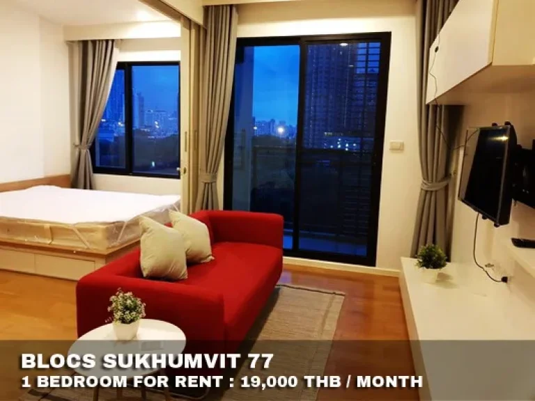 เช่า FOR RENT BLOCS SUKHUMVIT 77 1 bedroom 40 Sqm19000 CLOSE BTS ONNUT