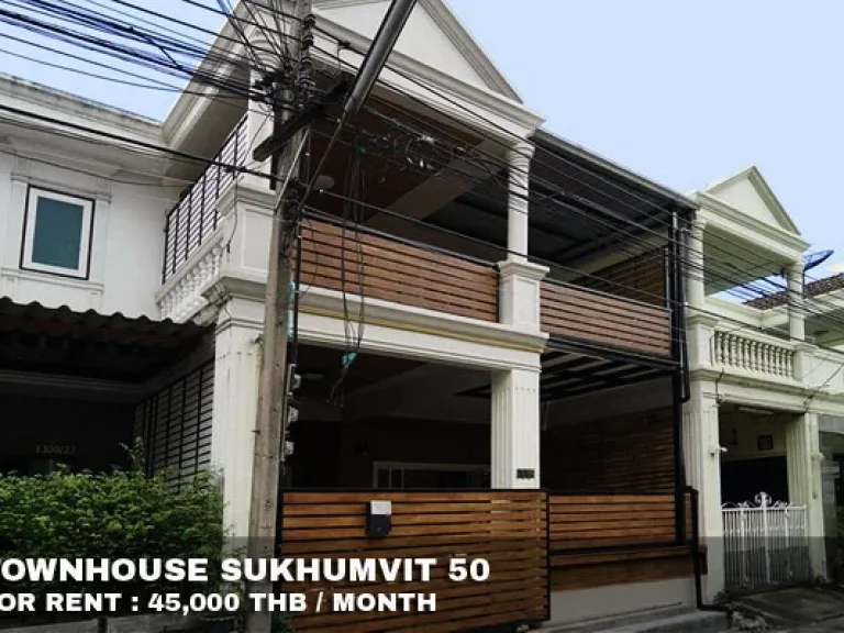 เช่า FOR RENT TOWNHOUSE SUKHUMVIT 50 3 beds 3 baths 29 Sqw45000 CLOSE BTS ONNUT