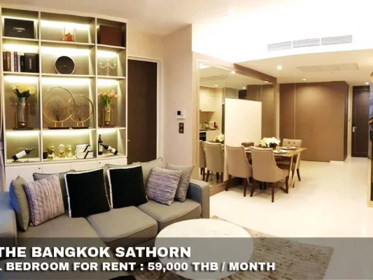 เช่า FOR RENT THE BANGKOK SATHORN 1 bedroom 60 Sqm59000 CLOSE BTS SURASAK