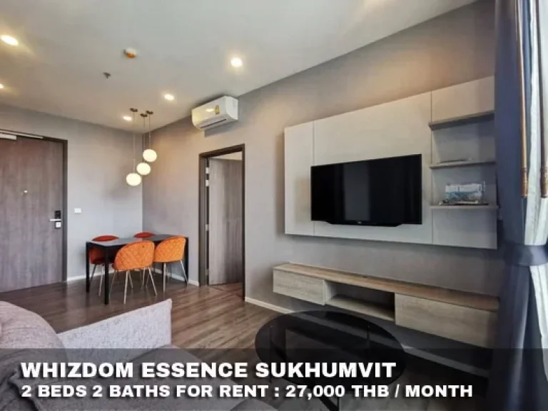 เช่า FOR RENT WHIZDOM ESSENCE SUKHUMVIT 2 beds 2 baths 52 Sqm27000 CLOSE BTS PUNNAWITHI