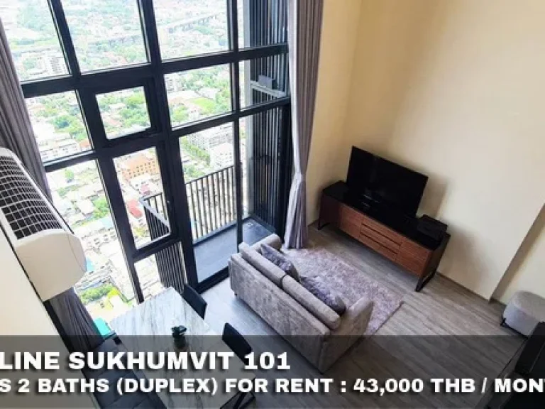 เช่า FOR RENT THE LINE SUKHUMVIT 101 2 beds 2 baths Duplex 64 Sqm43000