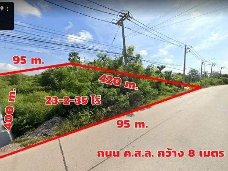 ขายที่ดินเนื้อที่ 23-2-35 ไร่ ถนน 340 ตหน้าไม้ อลาดหลุมแก้ว