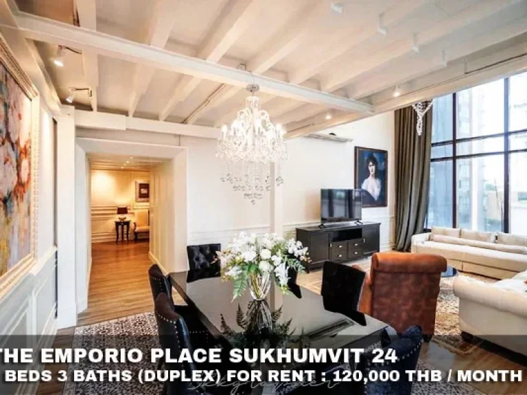 เช่า FOR RENT THE EMPORIO PLACE SUKHUMVIT 24 3 beds 3 baths Duplex 170 Sqm 120000