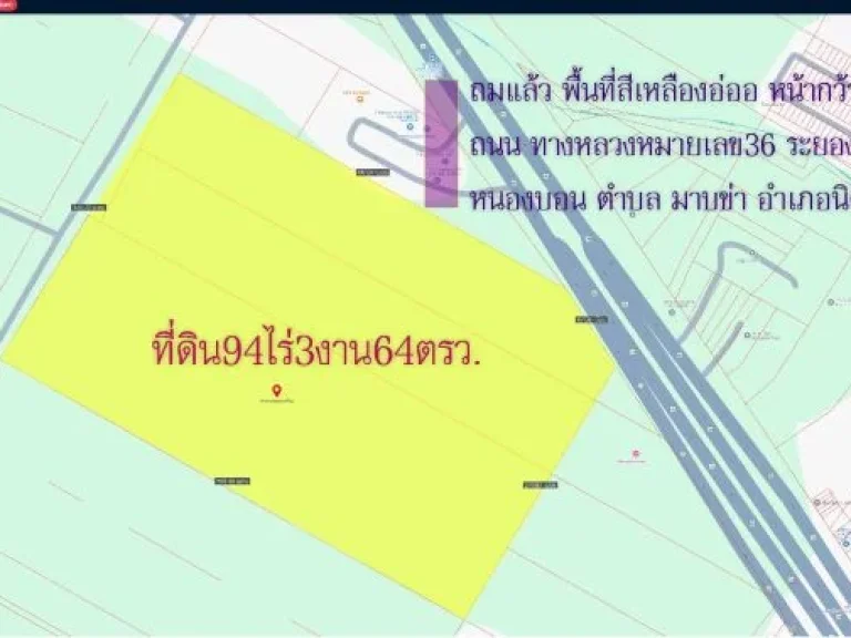 ที่ดิน94ไร่3งาน64ตรว ถมแล้ว พื้นที่สีเหลืองอ่อน หน้ากว้าง