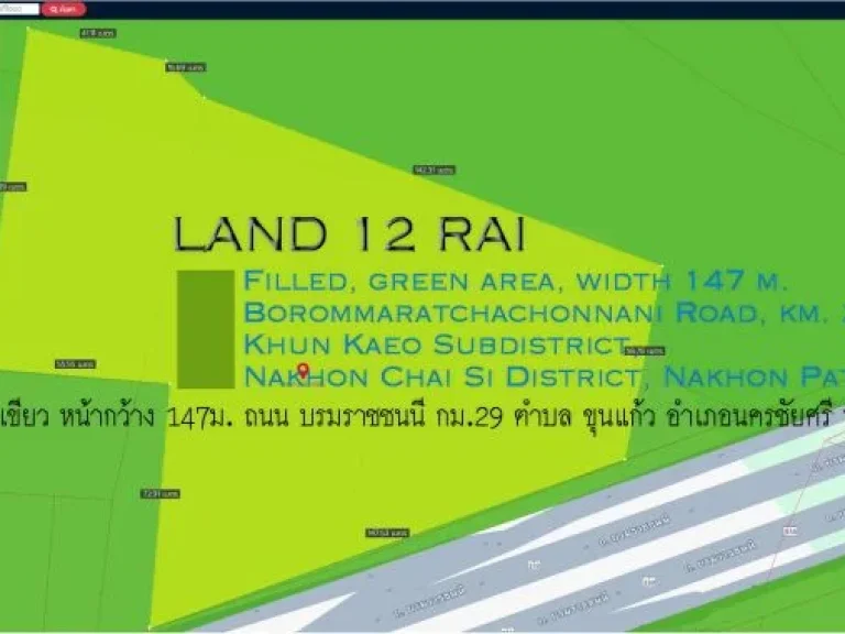 ที่ดิน12ไร่ ถมแล้ว กว้าง 147ม ถนน บรมราชชนนี ตำบล ขุนแก้ว